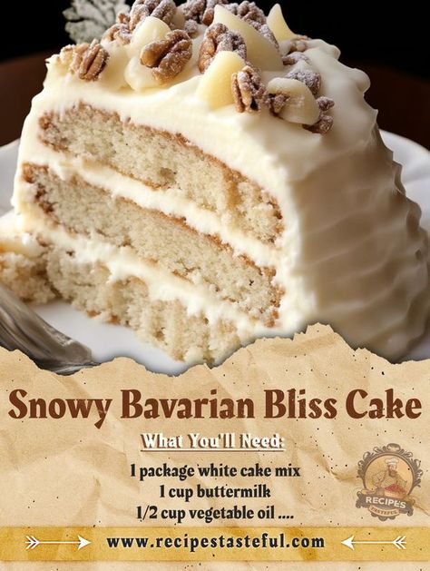 Bavarian Cake Recipes, Bavarian Bliss Cake Recipe, Snowy Bavarian Bliss Cake Recipe, Bavarian Cream Cake, Bavarian Cream Recipe Layer Cakes, Bavarian Bliss Cake, Bavarian Cream Recipe Desserts, Snowy Bavarian Bliss Cake, Bavarian Cream Dessert