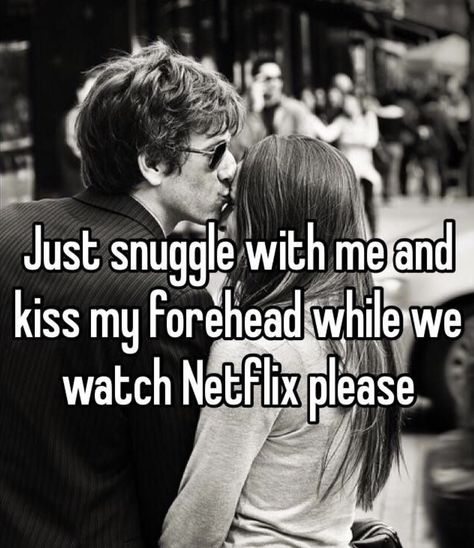 Snuggles Quotes, Snuggling Quotes, Snuggling Couple, Bf Goals, Christian Couples, Forehead Kisses, Win My Heart, Perfect Boyfriend, Makeup Quotes