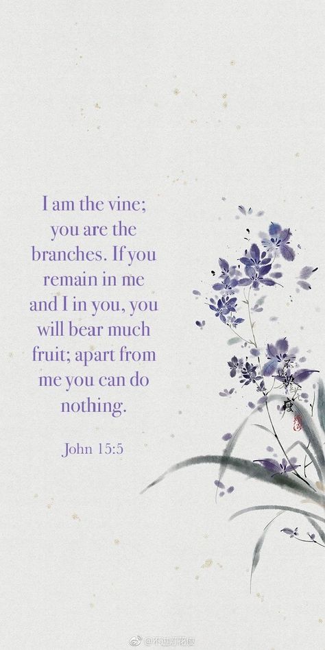 John 15 5 Wallpaper, Aesthetic Scripture Wallpaper, Christian Graphics, Cute Bibles, Bible Verse Background, Christian Backgrounds, Bible Quotes Wallpaper, Bible Study Verses, Christian Bible Quotes