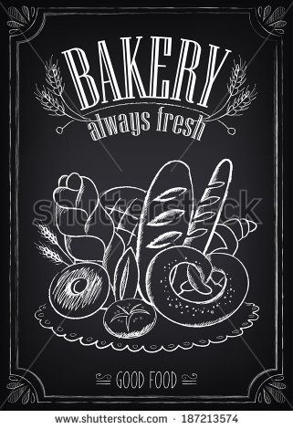 Vintage Bakery Poster. Freehand drawing on the chalkboard: bread and other pastries by Mary Ro, via Shutterstock Bakery Chalkboard, Bakery Drawing, Bakery Poster, Blackboard Art, Vintage Bakery, Bakery Shop Design, Freehand Drawing, Chalkboard Lettering, Chalk Lettering