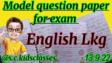 Lkg English Question Paper, Question Paper For Lkg, Lkg Worksheets, Model Question Paper, Learning Video, Kids Class, Question Paper, Welcome To My Channel, Paper Models