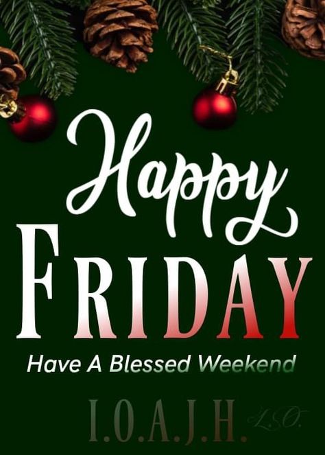 December Scriptures, Weekend Greetings, Friday Images, Blessed Wednesday, Friday Christmas, Good Morning Friday, Friday Quotes Funny, Weekday Quotes, 29 December