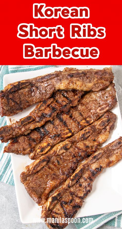 Korean Short Ribs Barbecue (Galbi) - Manila Spoon Galbi Marinade, Korean Galbi, Flanken Ribs, Summer Produce Recipes, Ribs Barbecue, Korean Short Ribs, Bbq Recipes Grill, Korean Short, Korean Side Dishes