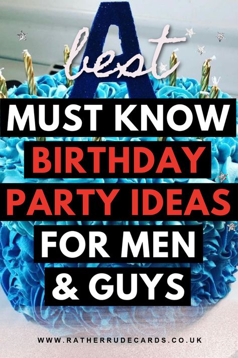 DIY creative men party ideas and birthday party ideas for men and guys 37th Birthday Ideas For Men Party Themes, 20th Birthday Theme For Him, Man’s Birthday Party Ideas, 47 Birthday Party Ideas Men, 27th Birthday Themes For Him, 59th Birthday Ideas For Men, 28th Birthday Party Ideas For Him, 45th Birthday Ideas For Him Decor, Mens Party Theme