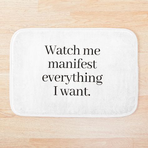 Get my art printed on awesome products. Support me at Redbubble #RBandME: https://www.redbubble.com/i/bath-mat/Watch-me-manifest-everything-I-want-by-SAVAGEwav/99229187.EVFTZ?asc=u Buy Watch, Bath Mat, I Want, My Art, Awesome Products, Print Design, Bath, For Sale, Art