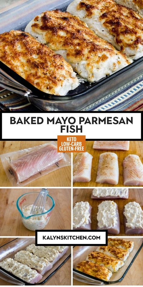 Pinterest image collage for Baked Mayo Parmesan Fish showing dish containing Baked Chicken and smaller photos of some of the preparation steps. Fish Parmesan Oven Baked, Parmesan Crusted White Fish, Low Carb Cod Fish Recipes, Low Carb Cod Recipes, Carnivore Fish Recipes, Low Carb Fish Recipes, Broiled Fish Recipes, Parmesan Fish, Keto Fish Recipes