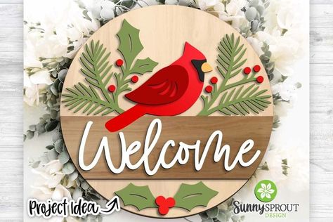 Welcome Cardinal Pine Holly Sign - SVG Laser Cut Files#christmaslasercutfile #winterdoorhanger #laserfileholiday Cardinal Door Hanger, Christmas Welcome Signs, Bird Signs, Sell Embroidery, Laser Crafts, Winter Door Decorations, Holiday Planter, Vinyl Stencil, Round Door Hanger