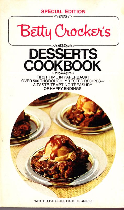 Betty Crocker's Desserts Cookbook (Special Edition): Betty Crocker: 9780552688857: Amazon.com: Books Betty Crocker Inspired Recipes, Vintage Betty Crocker, Easy Dinners For Two, Vintage Recipe Box, Dinner Party Desserts, Betty Crocker Recipes, Dessert Cookbooks, Retro Recipes, Gifts For Cooks