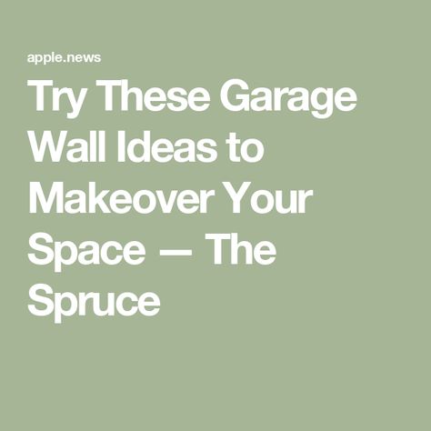 Try These Garage Wall Ideas to Makeover Your Space — The Spruce Garage Wall Ideas Interior, Garage Accent Wall Ideas, Garage Walls Covering Ideas Cheap, Garage Wall Colors Ideas, Finish Garage Walls Cheap, Garage Colors Wall Ideas, Garage Walls Covering Ideas, Garage Interior Walls, Cheap Wall Covering