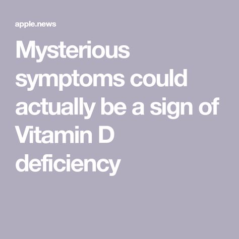 Mysterious symptoms could actually be a sign of Vitamin D deficiency Vit D Deficiency Symptoms, Vit D Deficiency, Vitamin D Deficiency, Signs And Symptoms, Health Motivation, Vitamin D, Vitamins, Signs, Health