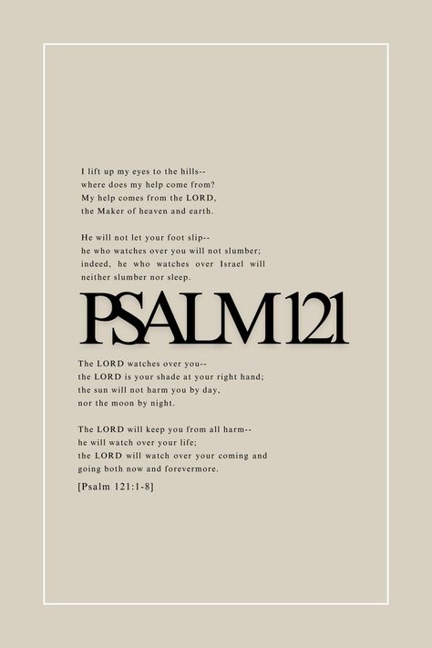 A tranquil piece of wall art displaying Psalm 121 in elegant typography, surrounded by soft floral patterns, perfect for adorning your home with scripture-inspired decor. Bible Protection Scriptures, Scriptures Of Protection, Bible Powerful Verses, Psalm Of Protection, Bible Verse About Protection, Pslam91 Quotes, Bible Verse Protection, God’s Protection, Gods Protection Quotes Scriptures