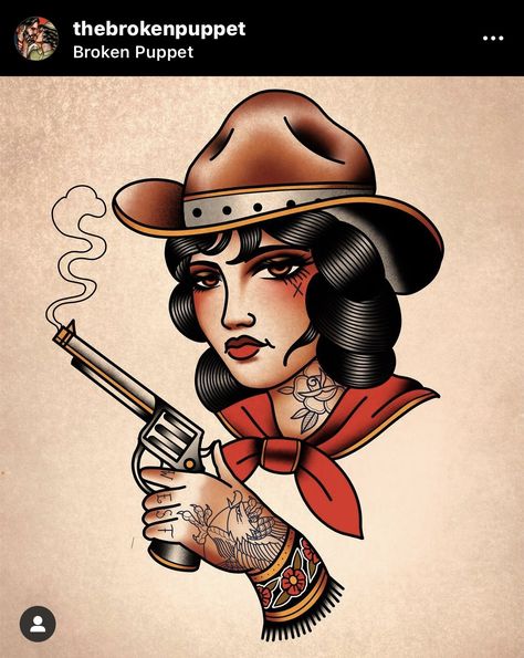 Neotraditional Cowgirl Tattoo, Traditional Cowgirl Tattoo Flash, Old School Cowgirl Tattoo, Neo Traditional Cowgirl Tattoo, Traditional Gunslinger Tattoo, Western Cowgirl Tattoo, Traditional Tattoo Cowgirl, American Traditional Girl Tattoo, Traditional Female Tattoo