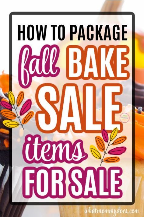 Fall Bake Sale Ideas Easy, Bake Sale Packaging Ideas, Bake Sale Items, Easy Bake Sale Ideas, Food Sale Ideas, Fall Festival Food, Kids Bake Sale, Fundraiser Bake Sale, Bake Sale Displays