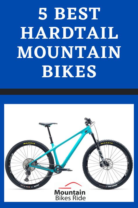 Are you looking for a hardtail Mountain Bike? We reviewed the best hardtail mountain bikes to help you decide. #hardtailmtb #hardtail #mountainbikebeginner Hardtail Mtb, Hardtail Mountain Bike, Best Mountain Bikes, Cycling Tips, Mtb Bike Mountain, Cycling Accessories, Mountain Bikes, Mtb Bike, Cool Bikes