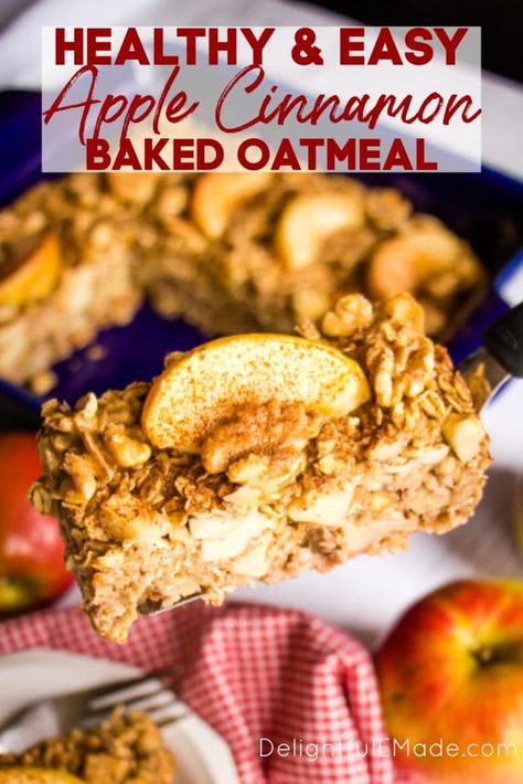 Healthy & Easy Apple Cinnamon Baked Oatmeal | Forget the store-bought, sugar-loaded oatmeal, my Apple Cinnamon Baked Oatmeal recipe is much better for you tastes even better!  This Healthy Baked Oatmeal recipe has no refined sugar, flour or oil, making it a wonderfully healthy breakfast option! It can be made both gluten and dairy free! Best of all, it tastes like apple crisp fresh outta the oven! This is a recipe you'll want to prepare throughout all of fall! || Delightful E Made Apple Baked Oatmeal Healthy, Healthy Apple Oatmeal Bake, Apple Cinnamon Baked Oatmeal Healthy, Baked Apple Cinnamon Oatmeal, Healthy Apple Cinnamon Oatmeal, Loaded Oatmeal, Apple Recipes Easy Healthy, Apple Baked Oatmeal, Healthy Baked Oatmeal