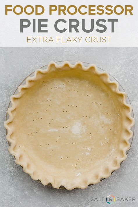 Pie Crust Recipe Butter, Food Processor Pie Crust, Best Pie Crust Recipe, Perfect Pie Crust Recipe, Flaky Pie Crust Recipe, Pie Crust Recipe Easy, Processor Recipes, All Butter Pie Crust, Recipe Thanksgiving