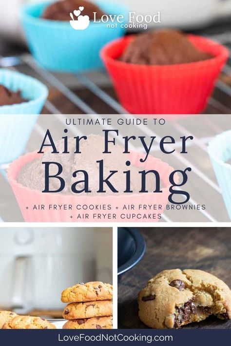 How to use your air fryer to bake cookies, cupcakes, brownies and more! | Love Food Not Cooking Air Fryer Banana Muffins, Air Fryer Banana, Air Fryer Cake Recipes, Air Fryer Baking, Recipes To Bake, Baking Guide, Air Fryer Recipes Dessert, Small Air Fryer, Air Fryer Cooking Times