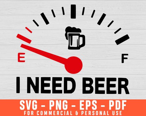 Funny Beer Koozies, Beer Mug Svg, Whiskey Quotes, Drinking Svg, Beer Svg, Mug Svg, Fuel Gauge, Vector Quotes, Beer Pong Tables