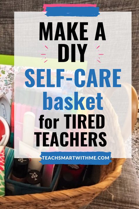 Now's the time to make yourself a DIY Self-Care Basket to help boost teachers energy when you're tired and drained. Get some ideas to put in your basket support your well-being and other great tips + free printable.  #selfcarekit #selfcarekitforteachers #DIY #ideas #teacher #onthego #forschool #howtomakea #portable#selfcareforteachers #teacherlife #teacherwellbeing #freeprintable Teacher Relaxation Gift, Self Care Gifts For Teachers, Self Care Teacher Appreciation, Teacher Self Care Ideas, Teacher Self Care Kit, Diy Self Care Gift Basket, Teacher Survival Kit Ideas, Teacher Care Package, Sick Teacher