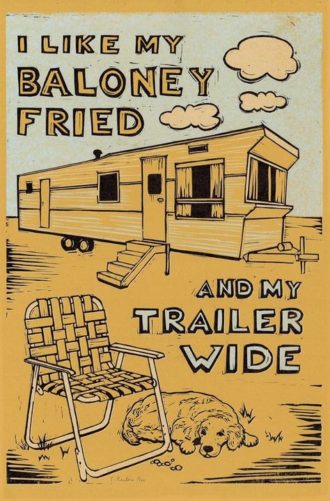 Letterpress Trailer Poster Trailer Trash Party, Trailer Park Trash, Hillbilly Party, Trash Party, Camping Sites, Mystery Party, Vintage Travel Trailers, Camper Life, Vintage Trailer