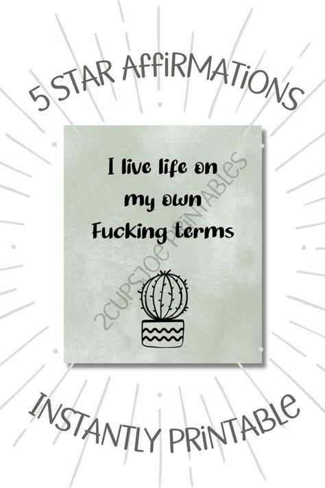 A watercolor green cactus affirmation card saying "I live life on my own fucking terms" Word Affirmation, Cactus Cards, 5 Star Review, Swear Word, Encouragement Cards, The Unicorn, Affirmation Cards, Positive Affirmations, Live Life