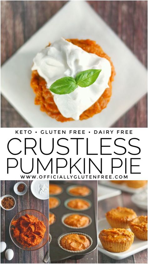 Single Keto pumpkin pies made in a muffin tin Gf Crustless Pumpkin Pie, Dairy Free Crustless Pumpkin Pie, Crustless Dairy Free Pumpkin Pie, Crustless Pumpkin Pie Keto, Low Calorie Crustless Pumpkin Pie, Dairy Free Pumpkin Recipes, Paleo Crustless Pumpkin Pie, Crustless Pumpkin Pie Recipe, Mini Pumpkin Pies Recipe