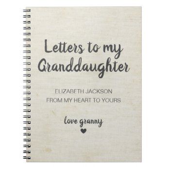 Create your own Spiral Notebook | Zazzle.com Grandma Journal, Grandparents Activities, Granddaughter Quotes, To My Grandson, Book Items, Grandmother Quotes, Love Diary, Grandma Quotes, To My Granddaughter