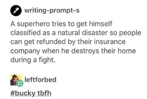 Haha yeah... Or any of the Avengers. I feel like insurance companies would start selling superhero/villain insurance <-- Headcanon accepted. Villain Prompts, Claims Adjuster, Trigun Vash, Hero Villain, Superhero Villains, Natural Disaster, Insurance Companies, Dc Movies, Bruce Banner