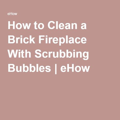 Fireplace Cleaner, Carbon Molecule, Fireplace Brick, How To Clean Brick, Fireplace Redo, Brick Hearth, Clean Fireplace, Interior Brick, Scrubbing Bubbles