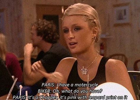 Paris Hilton Quotes, Paris Hilton 2000s, Simple Life Quotes, Paris And Nicole, Motorcycle Baby, 00s Mode, Post Its, In Memes, Workout Aesthetic