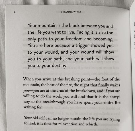 The Mountain Is You Brianna Wiest Quotes, Brianna Wiest Books, The Mountain Is You Book Quotes, The Mountain Is You Book, The Mountain Is You, Motivating Books, Brianna Wiest Quotes, Brianna Weist, Brianna Wiest