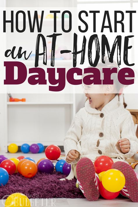 How to Start an At-Home Daycare: A Step-By-Step Guide | Busy Budgeter At Home Daycare, Opening A Daycare, Daycare Setup, Busy Budgeter, Daycare Business Plan, Home Daycare Ideas, Daycare Rooms, Home Childcare, Home Day Care