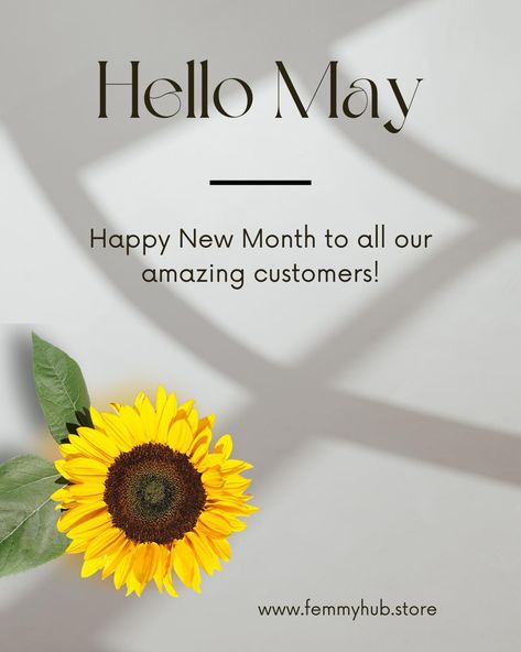 🌟 Happy New Month, May! 🌸 Dear valued customers, as we step into this new month, we want to express our heartfelt gratitude for your continued support and trust. May the month of May bring you joy, prosperity, and stylish moments with FEMMY's HUB! 🛍️✨ #MayDay #femmyhub Happy New Month May, New Month May, Month May, Happy New Month, Month Of May, May Days, New Month, Happy New, Gratitude