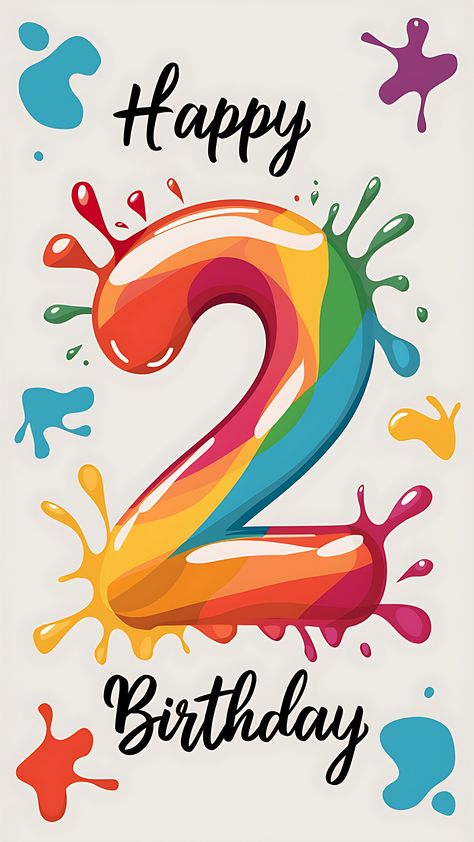 Free Happy 2nd Birthday Happy 2nd Birthday Boy, The Number 2, 2nd Birthday Boys, Kids Cartoon Characters, Happy Birthday Celebration, Birthday Stuff, Happy 2nd Birthday, Paint Splash, Happy Birthday Images