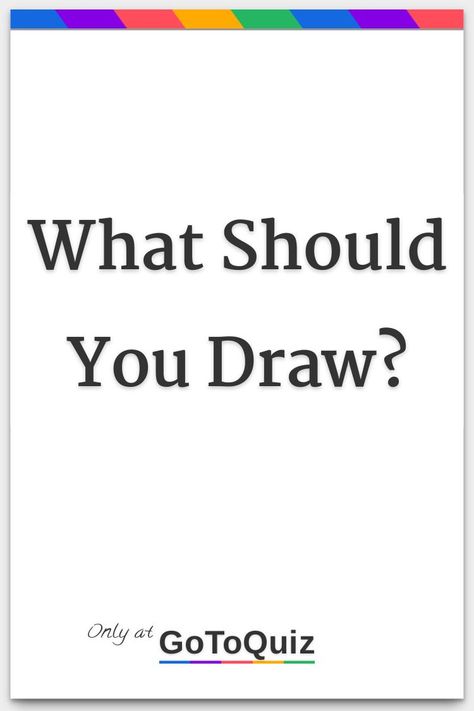 "What Should You Draw?" My result: Scenery Pics Of Drawings, Character Tutorial Drawing, Bad Drawing Aesthetic, Cute Drawing Inspo Easy, Suffering Artwork Easy, Bestie Drawing Ideas, Draw Me In Your Style, Draw Your Fav Ship Like This, Person Reference Pose