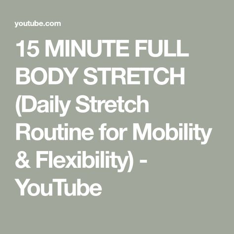 15 MINUTE FULL BODY STRETCH (Daily Stretch Routine for Mobility & Flexibility) - YouTube Daily Stretch Routine, Stretch For Flexibility, Quick Full Body, Cool Down Stretches, Daily Stretching Routine, Daily Stretches, Flexibility And Mobility, Full Body Stretch, Stretch Routine