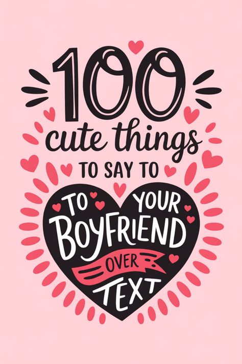 Explore our collection of 100 cute things to say to your boyfriend over text! Keeping the romance alive in your relationship is easy with these sweet and thoughtful messages. From heartfelt expressions of love to playful compliments, this list is sure to make him smile. Whether you want to show appreciation, share your feelings, or simply brighten his day, these texts will help you do just that. Let your boyfriend know how much he means to you with these charming messages that are perfect for an Things To Say To My Boyfriend, Cute Things To Say To Ur Boyfriend, Cute Jokes To Tell Your Boyfriend Funny Texts, Stuff To Say To Your Boyfriend, Cute Texts To Your Boyfriend, Message To Your Boyfriend, Cute Things To Say, Love Notes For Her