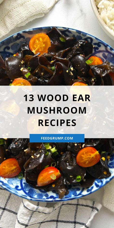 bowl of cold wood ear mushroom salad Wood Ear Mushrooms Recipe, Jelly Ear Mushroom, Wood Ear Mushroom Salad, Wood Ear Mushroom Recipes, Woodear Mushroom Recipes, Wood Ear Mushroom Recipe, Woodear Mushrooms, Greek Veggies, Wood Ear Mushroom