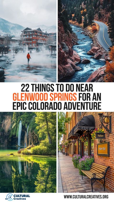 A collage featuring a hot spring resort, a winding river through a canyon, a serene waterfall, and a charming brick street, showcasing 22 Things to Do Near Glenwood Springs for an epic Colorado adventure. Hot Springs Colorado, Glenwood Springs Colorado, Colorado Rocky Mountains, Thermal Baths, Glenwood Springs, Colorado Adventures, Colorado Travel, Mountain Town, Dream Destinations