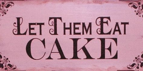 17. Geburtstag, Cake Quotes, Sofia Coppola, Just Cakes, Pinkie Pie, Room Posters, Marie Antoinette, Let Them Eat Cake, Pretty Words