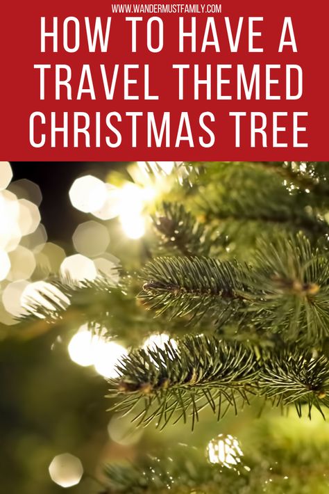 Travel Christmas Tree Topper, Travel Ornaments Christmas Tree, Travel Tree Christmas, Travel Tree Topper, Travel Themed Christmas Tree, Travel Christmas Tree, Diy Travel Decor, Christmas Travel Destinations, Luxury Family Travel