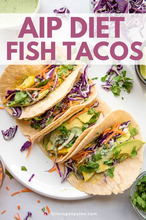 Brightly colored and full of various delicious flavors and textures, these fish tacos are are perfect for an easy dinner. Paleo, Whole30, and AIP compliant Aip Fish Tacos, Aip Shrimp Tacos, Aip Seafood Recipes, Aip Fish Recipes, Aip Tacos, Autoimmune Meals, Aip Recipes Dinner, Sides For Fish Tacos, Paleo Fish Tacos