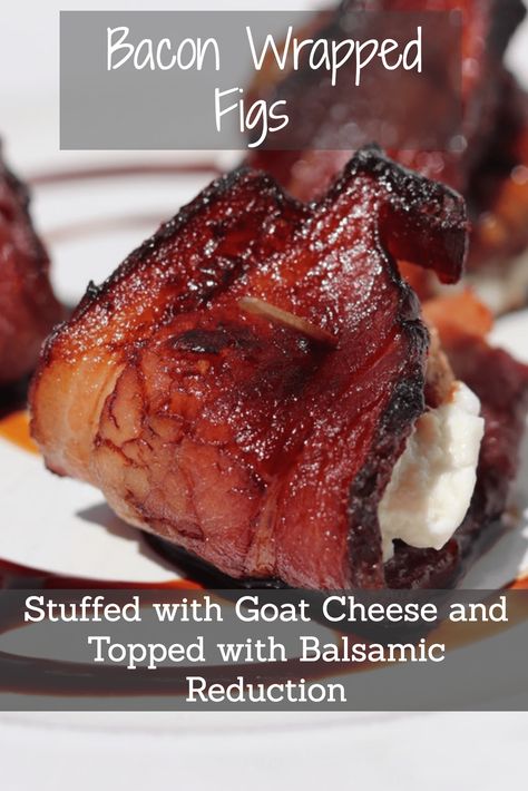 Bacon Wrapped Figs Stuffed with Goat Cheese and Topped with Balsamic Reduction #paturedbacon #traditionalfoods #appetizer #summerbbq #reclaimingvitality Figs With Goat Cheese, Bacon Wrapped Figs, Fig Appetizer, Goat Cheese Recipes, Bacon Appetizers, Fig Recipes, Balsamic Reduction, Sweet Fruit, Bacon Recipes