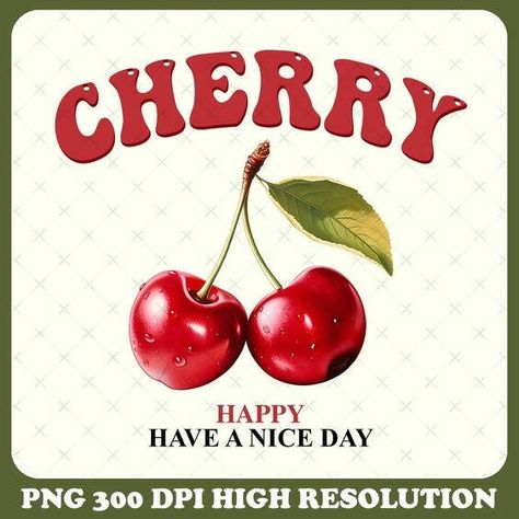 Yandex Images: search for images Cherry Png, Cherry Vintage, Fruit Shirt, Png Vintage, Cherry Cola, Cute Shirt Designs, Shirt Png, Have A Nice Day, Digital Form