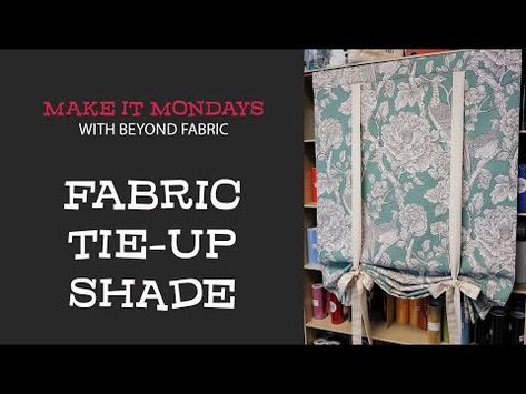 (4455) Tie Up Fabric Window Shade - YouTube Fabric Window Shades, How To Make A Tie, Tie Up Shades, Make A Tie, Make It Monday, Diy Tie, Window Shades, April 15, How To Use