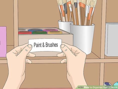 How to Organize Craft Supplies: 9 Steps (with Pictures) - wikiHow How To Store Paint Supplies, Craft Sheds, Craft Supplies Inventory, Craft Shed, Organize Craft Supplies, Ways To Organize, Craft Rooms, Supply List, Paint Supplies