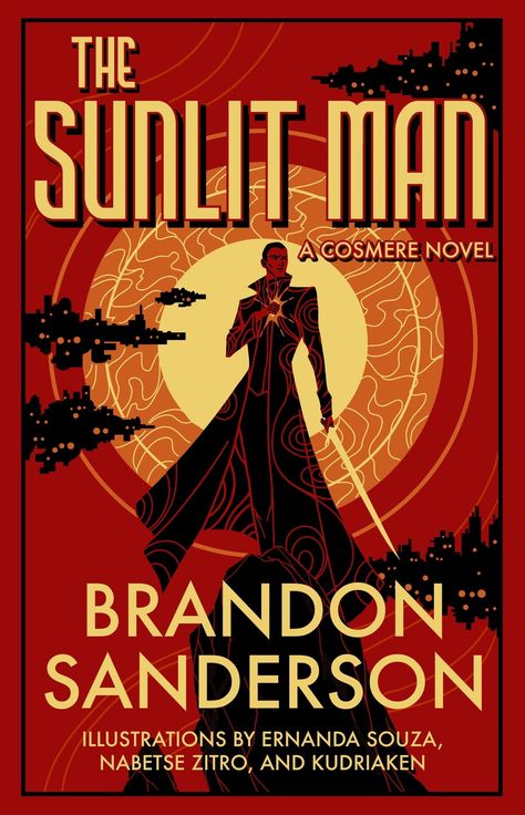 The Sunlit Man by Brandon Sanderson | Goodreads The Way Of Kings, Medieval England, Brandon Sanderson, Fantasy Novels, Book Release, World Music, New Age, Nebraska, Bestselling Author