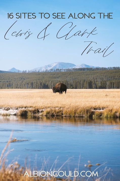 Lewis And Clark Trail, Explore Colorado, Visit Yellowstone, Usa Trip, Build A Community, National Parks Usa, Wild Adventures, Lewis And Clark, Smoky Mountain National Park