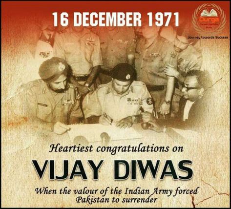 Vijay Divas 16 December Images, Vijay Diwas 16 December 1971, Vijay Diwas 16 December, Salute Indian Army, Vijay Diwas, Jagjit Singh, Hearty Congratulations, 16 December, East Pakistan