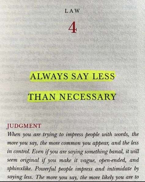 Book Rotation, Laws Of Power, Say Less, 48 Laws Of Power, Best Quotes From Books, Self Inspirational Quotes, Note To Self Quotes, Girly Quotes, Lesson Quotes